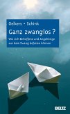 Ganz zwanglos? (eBook, ePUB)