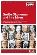 Große Ökonomen und ihre Ideen (eBook,... - Bild 1