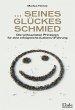 ... seines Glückes Schmied (eBook,... - Bild 1