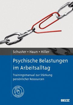 Psychische Belastungen im Arbeitsalltag (eBook, PDF) - Hiller, Wolfgang; Haun, Sascha; Schuster, Nadine