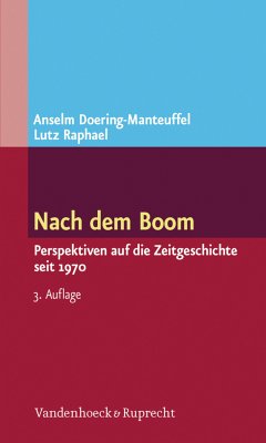 Nach dem Boom (eBook, PDF) - Raphael, Lutz; Doering-Manteuffel, Anselm; Doering-Manteuffel, Anselm