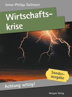 Achtung witzig! Wirtschaftskrise (eBook, ePUB) - Dallmann, Jonas-Philipp