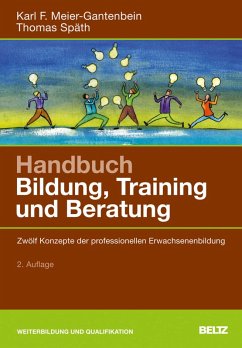 Handbuch Bildung, Training und Beratung (eBook, PDF) - Späth, Thomas; Meier-Gantenbein, Karl F.