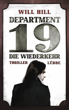 Die Wiederkehr / Department 19 Bd.2 (eBook, ePUB) - Hill, Will