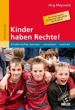 Kinder haben Rechte! (eBook, PDF) - Maywald, Jörg