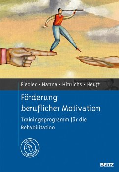 Förderung beruflicher Motivation (eBook, PDF) - Fiedler, Rolf; Hanna, Rana; Hinrichs, Jens; Heuft, Gereon