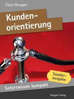 Sofortwissen kompakt: Kundenorientierung (eBook, ePUB) - Heragon, Claus