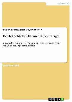 Der betriebliche Datenschutzbeauftragte (eBook, PDF) - Björn, Busch; Leyendecker, Sina