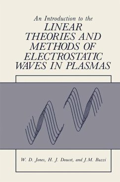 An Introduction to the Linear Theories and Methods of Electrostatic Waves in Plasmas - Jones, William