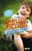 Lieben - ermutigen - loslassen (eBook, PDF)