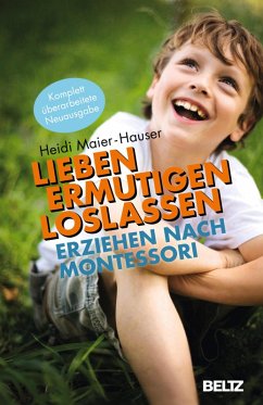 Lieben - ermutigen - loslassen (eBook, PDF) - Maier-Hauser, Heidi