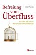 Befreiung vom Überfluss (eBook, ePUB) - Bild 1