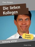 Achtung witzig! Die lieben Kollegen (eBook, ePUB)