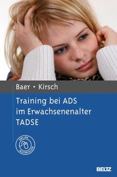 Training bei ADS im Erwachsenenalter TADSE (eBook, PDF) - Kirsch, Peter; Baer, Nina