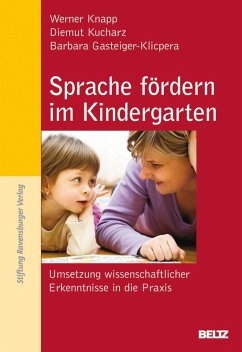 Sprache fördern im Kindergarten (eBook, PDF) - Gasteiger-Klicpera, Barbara; Kucharz, Diemut; Knapp, Werner