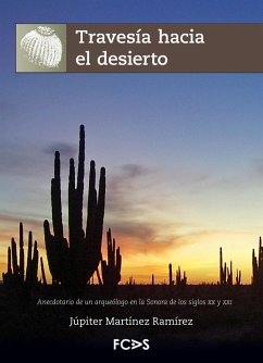 Travesía hacia el desierto (eBook, ePUB) - Ramírez, Júpiter Martínez