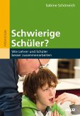 Schwierige Schüler? (eBook, PDF) Schwierige Schüler? (eBook, PDF)