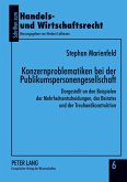 Konzernproblematiken bei der Publikumspersonengesellschaft Konzernproblematiken bei der Publikumspersonengesellschaft