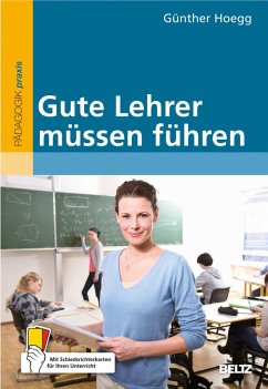 Gute Lehrer müssen führen (eBook, PDF) - Hoegg, Günther
