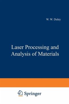 Laser Processing and Analysis of Materials - Duley, Walter W.