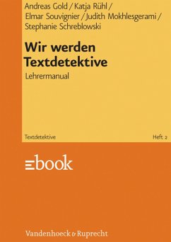 Wir werden Textdetektive (eBook, PDF) - Gold, Andreas; Souvignier, Elmar; Mokhlesgerami, Judith; Rühl, Katja; Schreblowski, Stephanie