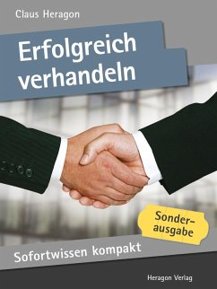 Sofortwissen kompakt: Erfolgreich Verhandeln (eBook, ePUB) - Heragon, Claus