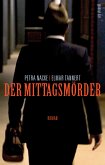 Der Mittagsmörder (eBook) (eBook, ePUB)