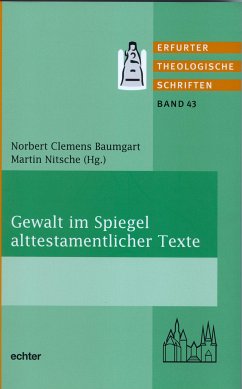 Gewalt im Spiegel alttestamentlicher Texte (eBook, PDF)