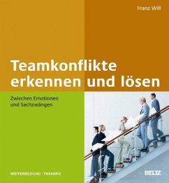 Teamkonflikte erkennen und lösen (eBook, PDF) - Will, Franz