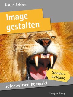 Sofortwissen kompakt: Image gestalten (eBook, ePUB) - Seifert, Katrin