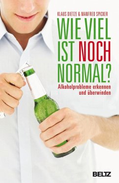 Wie viel ist noch normal? (eBook, PDF) - Spicker, Manfred; Dietze, Klaus