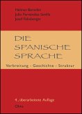Die spanische Sprache: Verbreitung, Geschichte, Struktur (eBook, PDF)