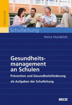 Gesundheitsmanagement an Schulen (eBook, PDF) - Hundeloh, Heinz