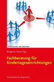 Fachberatung für Kindertageseinrichtungen (eBook, PDF)