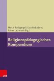 Religionspädagogisches Kompendium (eBook, PDF)