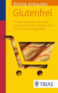 Richtig einkaufen Glutenfrei - Hiller, Andrea