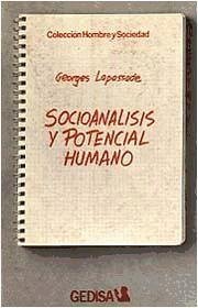 Socioanálisis y potencial humano - Lapassade, George