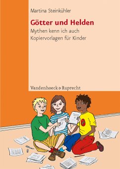 Götter und Helden (eBook, PDF) - Steinkühler, Martina