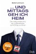... und mittags geh ich heim (eBook,... - Bild 1