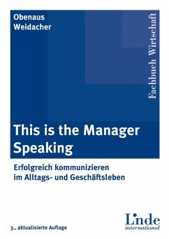 This is the manager speaking (eBook, PDF) - Obenaus, Wolfgang; Weidacher, Josef