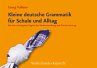 Kleine deutsche Grammatik für Schule... - Bild 1