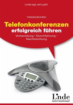 Telefonkonferenzen erfolgreich führen (eBook, PDF) - Bohinc, Tomas