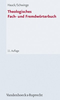 Theologisches Fach- und Fremdwörterbuch (eBook, PDF) - Schwinge, Gerhard; Hauck, Friedrich