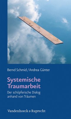 Systemische Traumarbeit (eBook, PDF) - Schmid, Bernd; Günter, Andrea