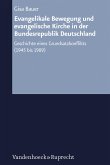 Evangelikale Bewegung und evangelische Kirche in der Bundesrepublik Deutschland (eBook, PDF)