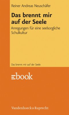 Das brennt mir auf der Seele (eBook, PDF) - Neuschäfer, Reiner Andreas