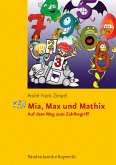 Mia, Max und Mathix (eBook, PDF)