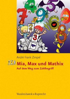 Mia, Max und Mathix (eBook, PDF) - Zimpel, André Frank