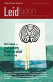 Rituale - zwischen Pathos und Folklore (eBook, PDF)