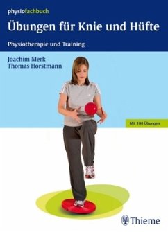 Übungen für Knie und Hüfte - Merk, Joachim;Horstmann, Thomas